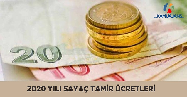 2021 Yılı Su, Elektrik ve Gaz Sayaçları Tamir Ücretleri