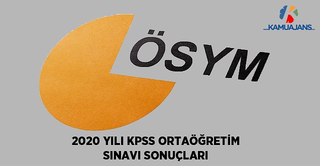 2020-KPSS Ortaöğretim Sınavı Sonuçları