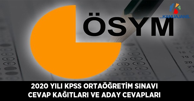2020 Yılı KPSS Ortaöğretim Sınavı Cevap Kâğıtları ve Aday Cevapları