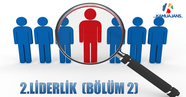2.Liderlik  (Bölüm 2)