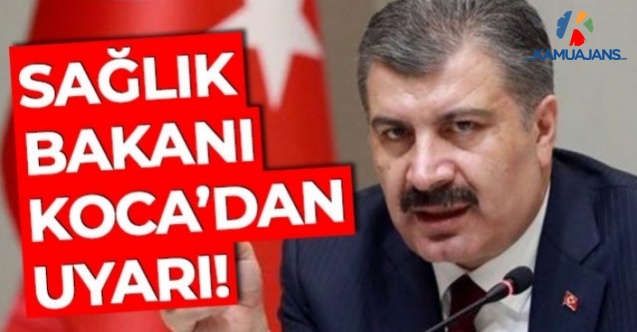 Bakan Koca'dan Uyarı: Kısıtlamalara Uymalıyız