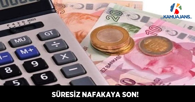 Süresiz Nafakaya Son!
