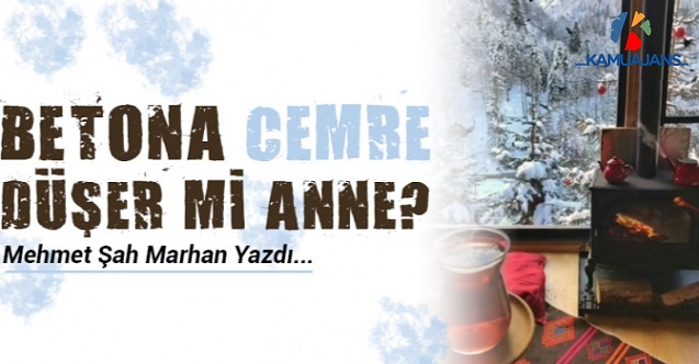 Betona Cemre Düşer Mi Anne?