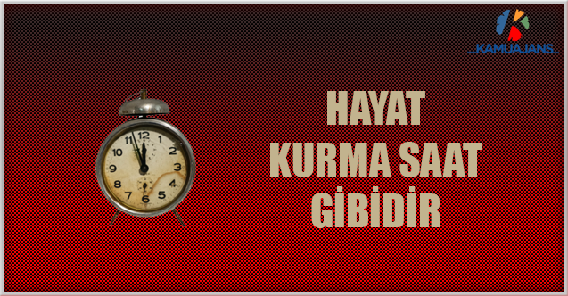 Hayat Kurma Saat Gibidir