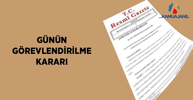 Türkiye İstatistik Kurumu Başkanlığına Görevlendirilme Kararı