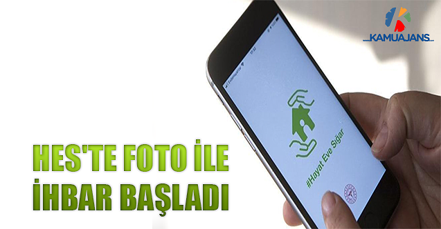 HES'te Foto İle İhbar Başladı