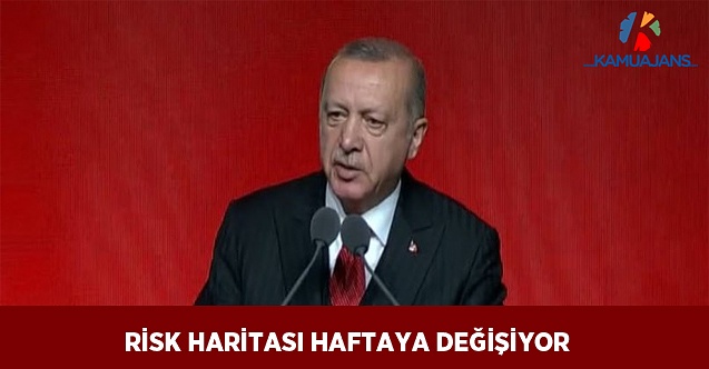 Risk Haritası Haftaya Değişiyor