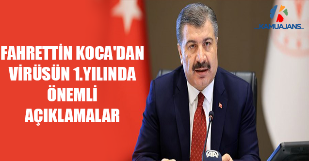 Fahrettin Koca'dan Virüsün 1.Yılına Dair Açıklamalar