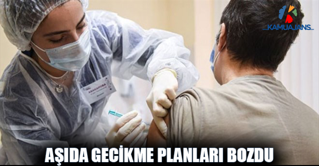 Aşıda Gecikme Planları Bozdu