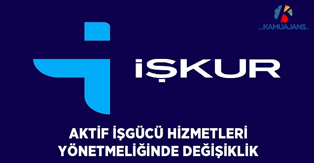 Aktif İşgücü Hizmetleri Yönetmeliğinde Değişiklik (27 Nisan 2021)