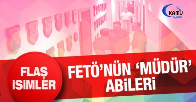 FETÖ'nün 'Müdür' Abileri! Kritik 2 İsim Bakın Kim Çıktı?