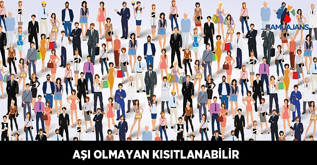 Aşı Olmayan Kısıtlanabilir
