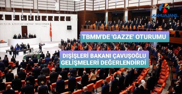 TBMM Genel Kurulunda Gazze Oturumu
