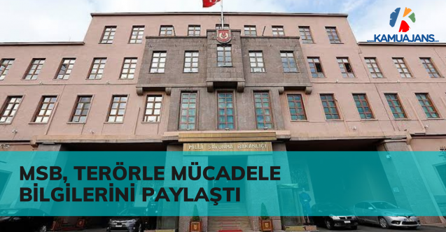 MSB, Terörle Mücadele Faaliyetleri Hakkında Bilgiler Paylaştı