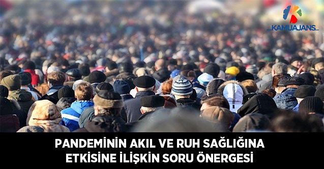Pandeminin Akıl ve Ruh Sağlığına Etkisine İlişkin Soru Önergesi (20 Mayıs 2021)