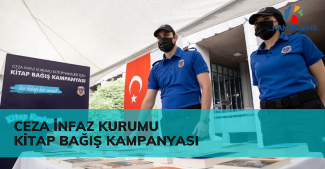 Ceza İnfaz Kurumu “Bir Kitap , Bir Umut ” Kampanyası Başlattı