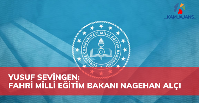 Fahri Milli Eğitim Bakanı Nagehan Alçı