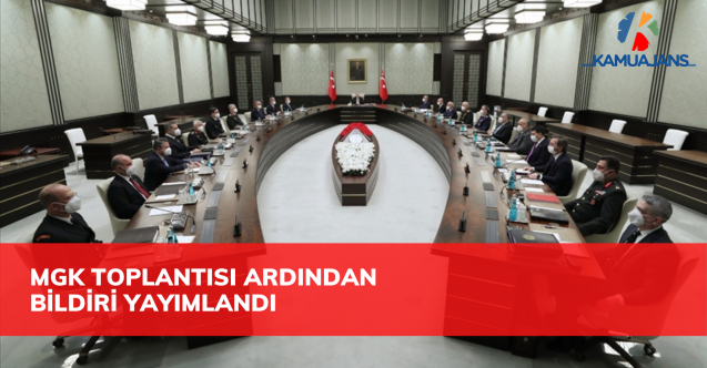 MGK Toplantısı Ardından Bildiri Açıklandı