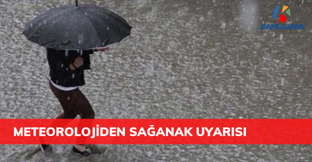 Meteoroloji'den Sağanak Uyarısı