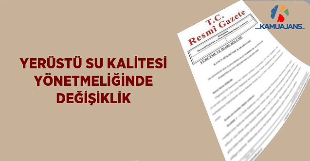 Yerüstü Su Kalitesi Yönetmeliğinde Değişiklik (16 Haziran 2021)