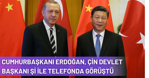 Cumhurbaşkanı Erdoğan, Çin Devlet Başkanı Şi ile Telefonda Görüştü