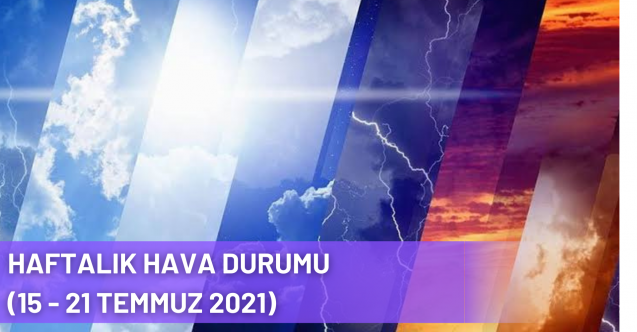 Bayramda Hava Nasıl Olacak? Meteoroloji Haftalık Hava Durumunu Yayınladı