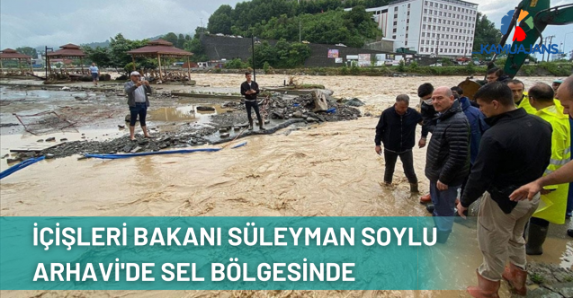 İçişleri Bakanı Süleyman Soylu, Arhavi'de Sel Bölgesinde İncelemelerde Bulundu