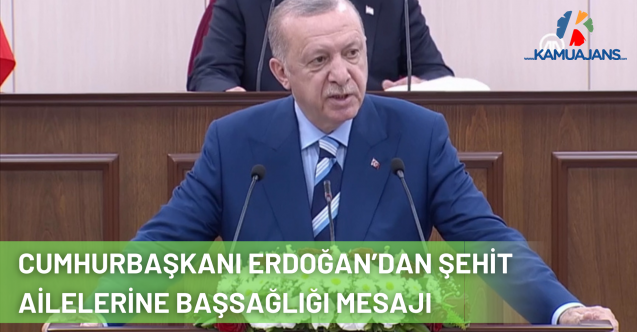 Cumhurbaşkanı Recep Tayyip Erdoğan, Fırat Kalkanı Harekatı Bölgesinde Şehit Olan İki Askerin Ailesine Başsağlığı Mesajı Gönderdi