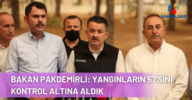 Bakan Pakdemirli: Yangınların 57'sini Kontrol Altına Aldık