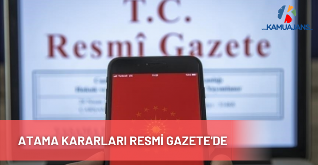 Atama kararları Resmi Gazete'de