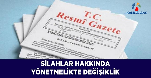 Ses ve Gaz Fişeği Atabilen Silahlar Hakkında Yönetmelikte Değişiklik (21 Ağustos 2021)