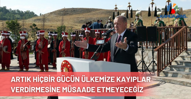 Cumhurbaşkanı Erdoğan: Artık Hiçbir Gücün Ülkemize Kayıplar Verdirmesine Müsaade Etmeyeceğiz