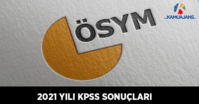 2021-KPSS A Grubu ve Öğretmenlik Sonuçları