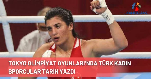 Tokyo Olimpiyat Oyunları’nda Türk Kadın Sporcular Tarih Yazdı
