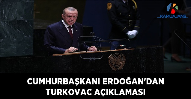 TURKOVAC'ı Tüm İnsanlığın İstifadesine Sunacağız