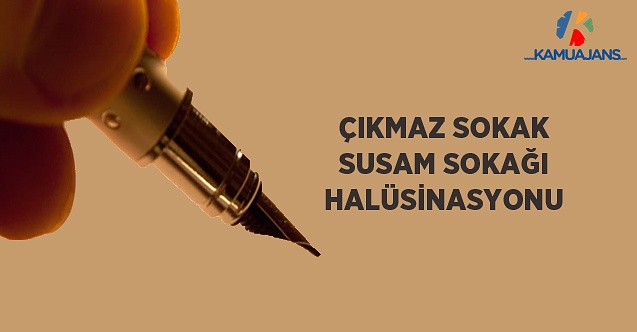 Çıkmaz Sokak, Susam Sokağı Halüsinasyonu