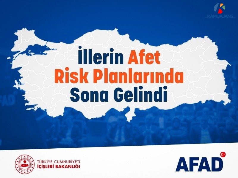İçişleri Bakanlığı Tarafından Hazırlanan İllerin Afet Risk Planlarında Sona Gelindi