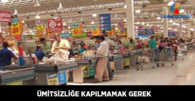 Ümitsizliğe Kapılmamak Gerek