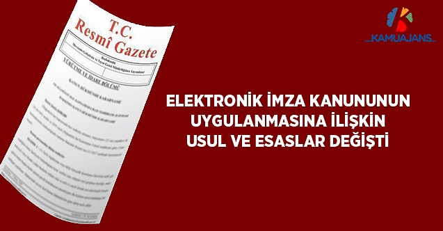 Elektronik İmza Kanununun Uygulanmasına İlişkin Usul ve Esaslar Hakkında Yönetmelikte Değişiklik (15 Ekim 2021)