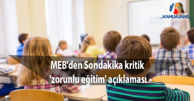 MEB'den Sondakika kritik 'zorunlu eğitim' açıklaması
