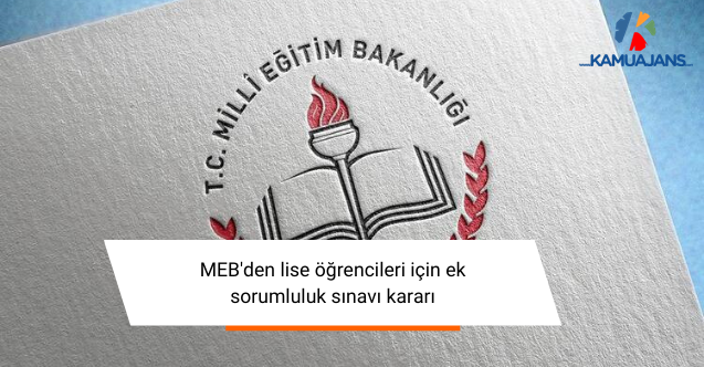 MEB'den lise öğrencileri için ek sorumluluk sınavı kararı