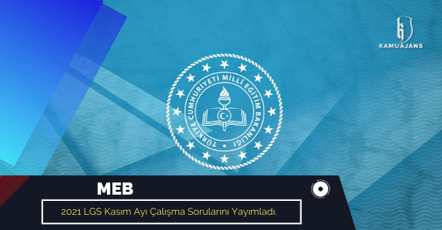MEB, 2021 LGS Kasım Ayı Çalışma Sorularını Yayımladı.