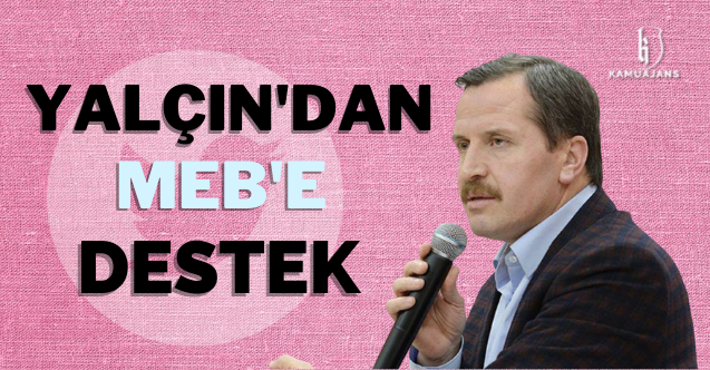 Ali Yalçından Bakana Destek