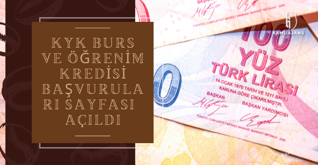 KYK Burs ve öğrenim kredisi başvuruları sayfası  açıldı