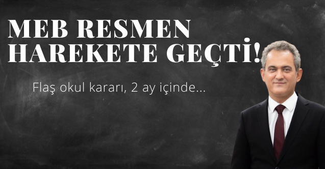 MEB resmen harekete geçti! Flaş okul kararı, 2 ay içinde...