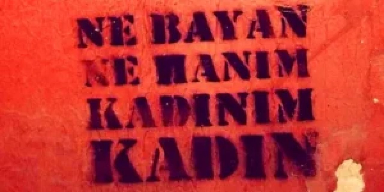 Kendinizi "Bayan" olarak mı "Kadın" olarak mı tanımlıyorsunuz? Farkı Ne?