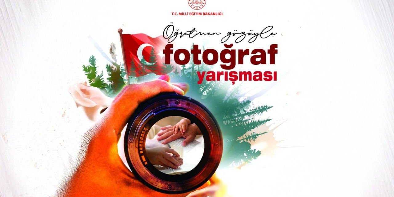 MEB Öğretmenlere Özel Ödüllü Fotoğraf Yarışması Düzenledi