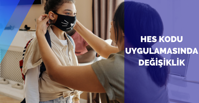 HES kodu uygulamasında değişiklik