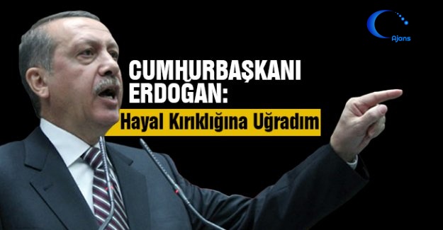 Hayal Kırıklığına Uğradım