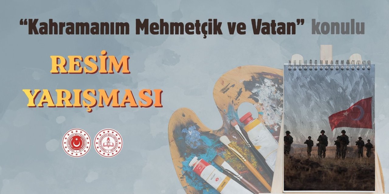 Birinci Halk Oylamasıyla Seçilecek; MEB'den Yeni Resim Yarışması